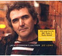 Lowe, Jez - Jack Common's Anthem