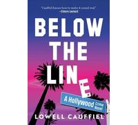 Lowell Cauffiel Below the Line (Copertina rigida)