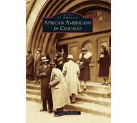 Lowell D. Thompson African Americans in Chicago (Tascabile)