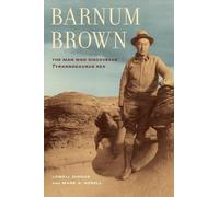 Lowell Dingus Mark Norell Barnum Brown (Copertina rigida)