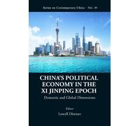 Lowell Dittmer China's Political Economy In The Xi Jinping Ep (Copertina rigida)