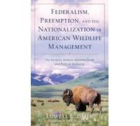 Lowell E. Baier Federalism, Preemption, and the Nationalizati (Copertina rigida)