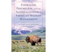Lowell E. Baier Federalism, Preemption, and the Nationalization of A (Tascabile)