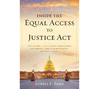 Lowell E. Baier Inside the Equal Access to Justice Act (Tascabile)