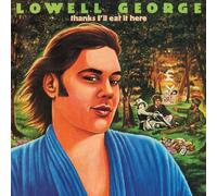 Lowell George - Thanks I'Ll Eat It Here (180 Gr. Audiophile Vinyl,Deluxe Edition,Gatefold Cover)