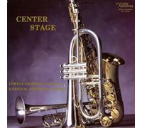 Lowell Graham & National Symphonic Winds - Center Stage ( 200 Gram Vinyl Record)