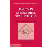 Lowell W. Beineke Topics in Structural Graph Theory (Copertina rigida)
