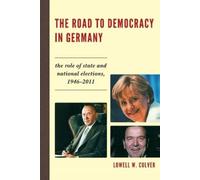 Lowell W. Culver The Road to Democracy in Germany (Tascabile)