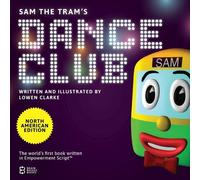 Lowen Clarke Sam the Tram's Dance Club (Tascabile)