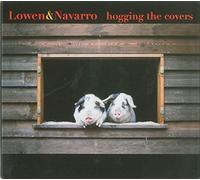 Lowen & Navarro - Hoggin' The Covers