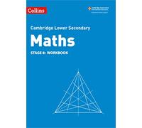 Rob Ellis, Amanda George e altri – Lower Secondary Maths Workbook: Stage 8 – Tascabile