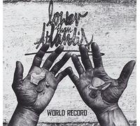Lower Than Atlantis - World Record (Canadian Version)