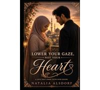 Lower Your Gaze, Not Your Heart