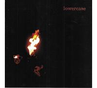 Lowercase - All Destructive Urges Seem So Perfect