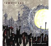 Lowercase Kill the Lights (CD) Album