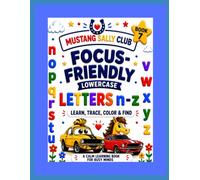 Lowercase Letter Tracing Book for Kids n-z: Handwriting Practice, Coloring & Letter Recognition Workbook for Preschool & Kindergarten Ages 3-7 - Focus-Friendly Learning Series Book 7