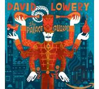 LOWERY, DAVID - PALACE GUARDS