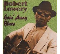 Lowery, Robert - Goin' Away Blues