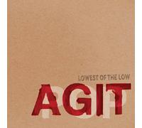Lowest Of The Low Agitpop (CD)