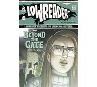 LowReader - 11: Beyond the gate