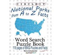 Lowry Global Media Circle It, National Parks from A to Z Facts, Wor (Tascabile)