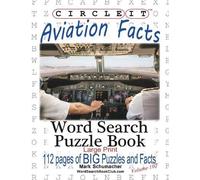 Lowry Global Media L Circle It, Aviation Facts, Large Print, Word S (Tascabile)
