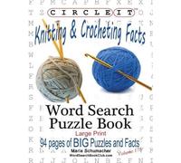 Lowry Global Media LL Circle It, Knitting & Crocheting Facts, Word S (Tascabile)