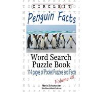 Lowry Global Media LLC Maria Circle It, Penguin Facts, Word Search, (Tascabile)