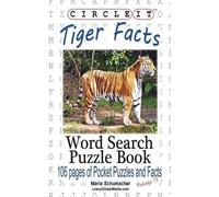 Lowry Global Media LLC Maria Circle It, Tiger Facts, Word Search, P (Tascabile)