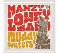 Lowry, Manzy Band - Muddy Waters