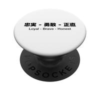 Loyal - Brave - Honest English & Japanese Quotes Version PopSockets PopGrip Adesivo