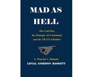 Loyal Gordon Bassett Mad as Hell (Tascabile)