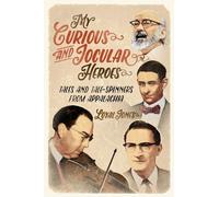 Loyal Jones My Curious and Jocular Heroes (Tascabile)