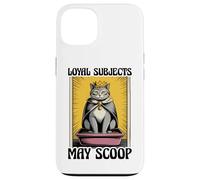 Loyal Subjects May Scoop - Lettiera divertente per gli amanti dei gatti Custodia per iPhone 13