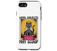 Loyal Subjects May Scoop - Lettiera divertente per gli amanti dei gatti Custodia per iPhone SE (2020) / 7 / 8