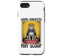 Loyal Subjects May Scoop - Lettiera divertente per gli amanti dei gatti Custodia per iPhone SE (2020) / 7 / 8