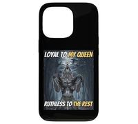 Loyal to My Queen Ruthless To The Rest Divertente Alpha Wolf Meme Custodia per iPhone 13 Pro