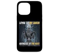 Loyal to My Queen Ruthless To The Rest Divertente Alpha Wolf Meme Custodia per iPhone 13 Pro Max