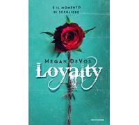 Loyalty. Ediz. italiana
