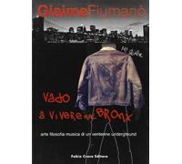 L'OZIOSAPIENTE Vado a vivere nel Bronx