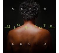 LP-MARIO LUCIO-MIGRANTS (Vinyl LP)