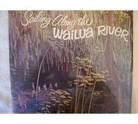 - [LP Record] Sailing Along the Wailua River