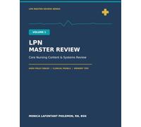 LPN Master Review: Core Nursing Content & Systems Review