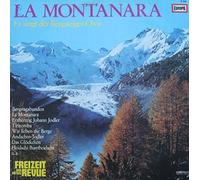 LpRecord - La Montanara Es singt der Bergsteiger - Chor / LP / Schallplatte / Vinyl