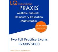 Lq Publications PRAXIS Multiple Subjects Elementary Education Mathem (Tascabile)
