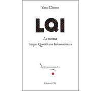LQI. La nostra lingua quotidiana informatizzata