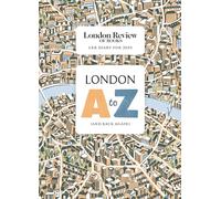 LIbri UK/US Lrb Diary - Lrb Diary For 2025: London A-Z (And Back Again)