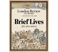 LRB Diary for 2026: Brief Lives