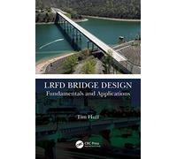 LRFD Bridge Design: Fundamentals and Applications
