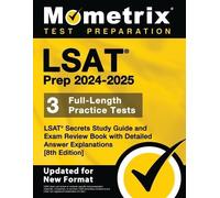 LSAT Prep 2024-2025 - 3 Full-Length Practice Tests, LSAT Secrets Stu (Tascabile)
